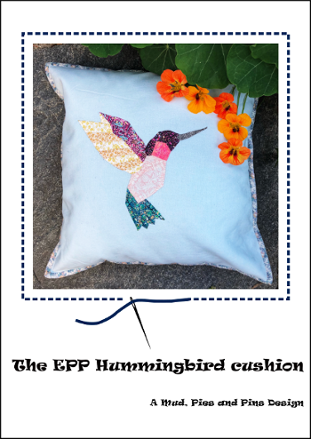 The EPP Hummingbird cushion | Mud, Pies and Pins